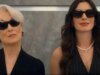 Teaser de ‘The Satan Wears Prada 2’: Meryl Streep e Anne Hathaway estão de volta à moda