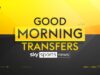 TRANSMISSÃO GRATUITA: Bom dia, transferências AO VIVO!