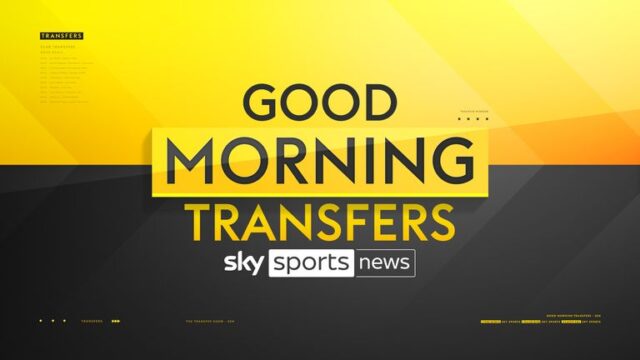 skysports-transfers-good-morning-transfers_7004245.jpg