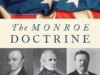 A surpreendente história da Doutrina Monroe